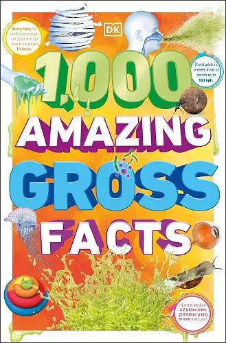1,000 Amazing Gross Facts cover