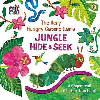 The Very Hungry Caterpillar's Jungle Hide and Seek cover