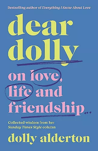 Dear Dolly: On Love, Life and Friendship cover