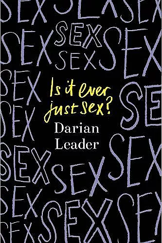 Is It Ever Just Sex? cover