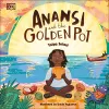 Anansi and the Golden Pot cover
