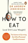 How to Eat (And Still Lose Weight) cover