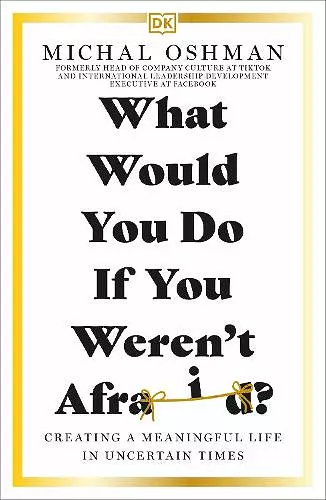 What Would You Do If You Weren't Afraid? cover