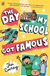 The Day My School Got Famous cover