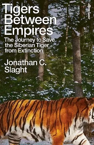 Tigers Between Empires cover