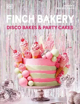 Finch Bakery Disco Bakes and Party Cakes cover