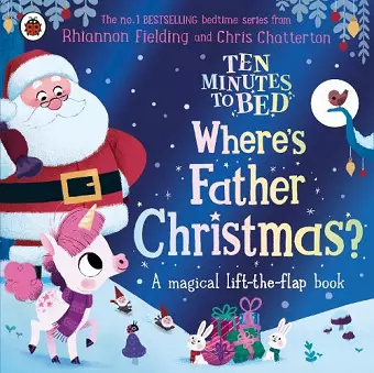 Ten Minutes to Bed: Where's Father Christmas? cover