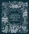 A History of Ghosts, Spirits and the Supernatural cover