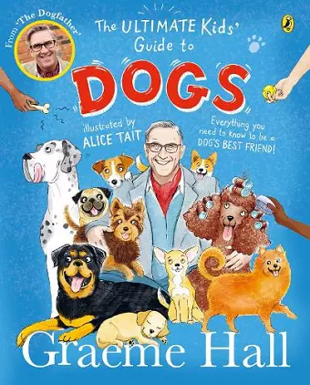 The Ultimate Kids’ Guide to Dogs cover