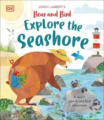 Jonny Lambert’s Bear and Bird Explore the Seashore cover