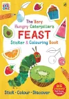 The Very Hungry Caterpillar’s Feast Sticker and Colouring Book cover