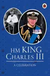 HM King Charles III: A Celebration cover