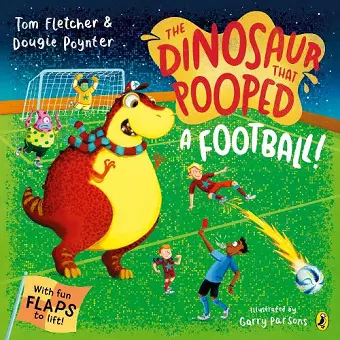 The Dinosaur that Pooped A Football cover