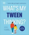 What's My Tween Thinking? cover