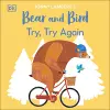 Jonny Lambert’s Bear and Bird: Try, Try Again cover
