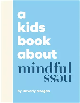 A Kids Book About Mindfulness cover