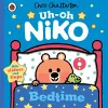 Uh-Oh, Niko: Bedtime cover