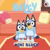 Bluey: Mini Bluey cover