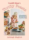 Cardiff Mum’s Thrifty Feasts cover