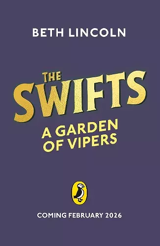 The Swifts: A Garden of Vipers cover