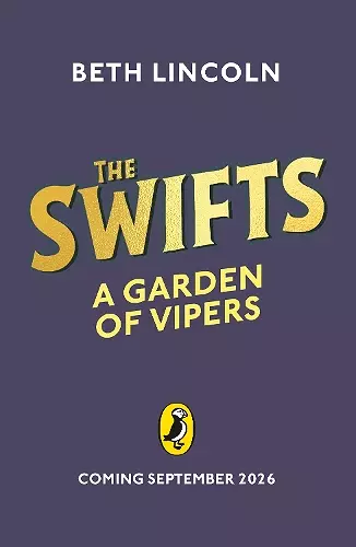 The Swifts: A Garden of Vipers cover