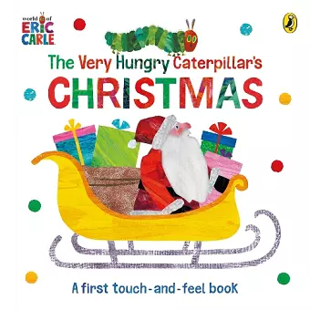 The Very Hungry Caterpillar's Christmas Touch-and-Feel cover