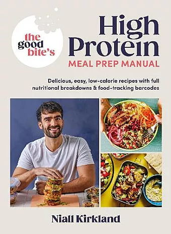 The Good Bite’s High Protein Meal Prep Manual cover