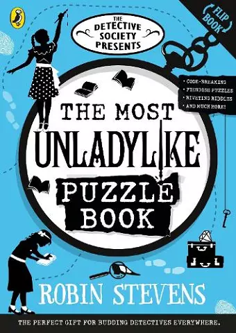 The Detective Society Presents: The Most Unladylike Puzzle Book cover