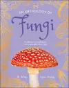 An Anthology of Fungi cover