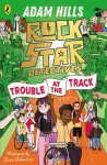 Rockstar Detectives: Trouble at the Track cover