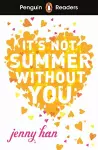 Penguin Readers Level 4: It's Not Summer Without You (ELT Graded Reader) cover