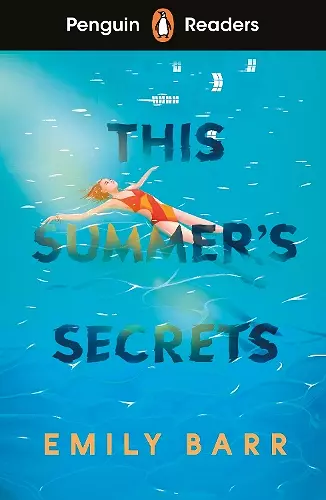 Penguin Readers Level 5: This Summer's Secrets (ELT Graded Reader) cover
