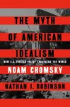 The Myth of American Idealism cover