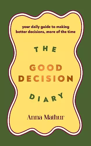 The Good Decision Diary cover