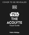 Star Wars The Acolyte Visual Guide cover