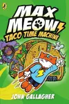 Max Meow Book 4: Taco Time Machine cover