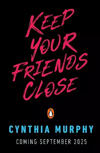 Keep Your Friends Close cover