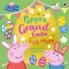 Peppa Pig: Peppa’s Grand Easter Egg Hunt cover