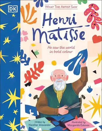 What the Artist Saw Henri Matisse cover