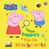 Peppa Pig: Peppa’s Pop-Up Minibeasts cover