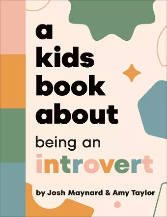 A Kids Book About Being an Introvert cover