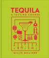 Tequila: A Tasting Course cover