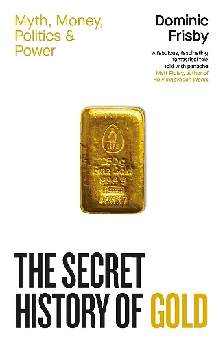 The Secret History of Gold cover
