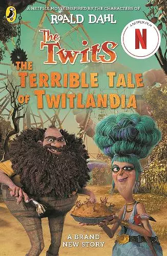 The Twits: The Terrible Tale of Twitlandia cover