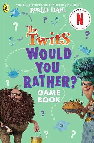 The Twits: A Would You Rather Game Book cover