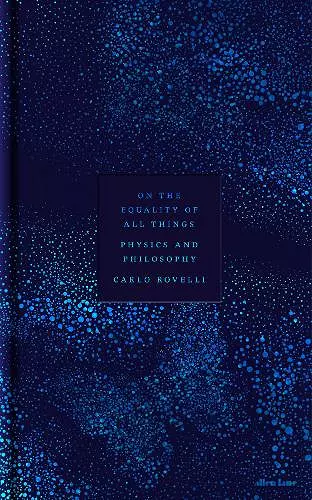 On the Equality of All Things cover