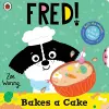 Fred: Bakes a Cake cover