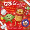 Greg the Sausage Roll: The Sprout Who Spoiled Christmas cover