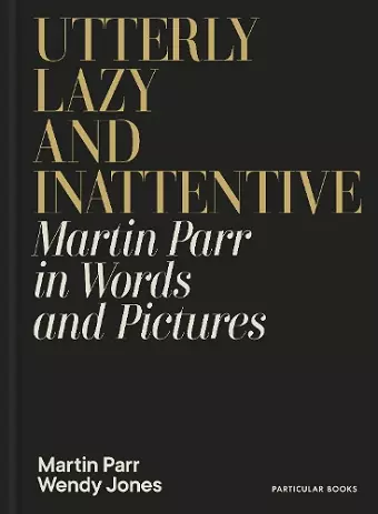 Utterly Lazy and Inattentive cover