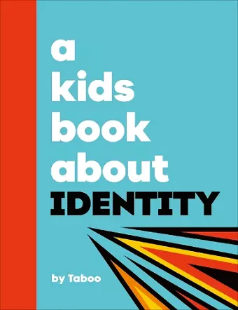 A Kids Book About Identity cover